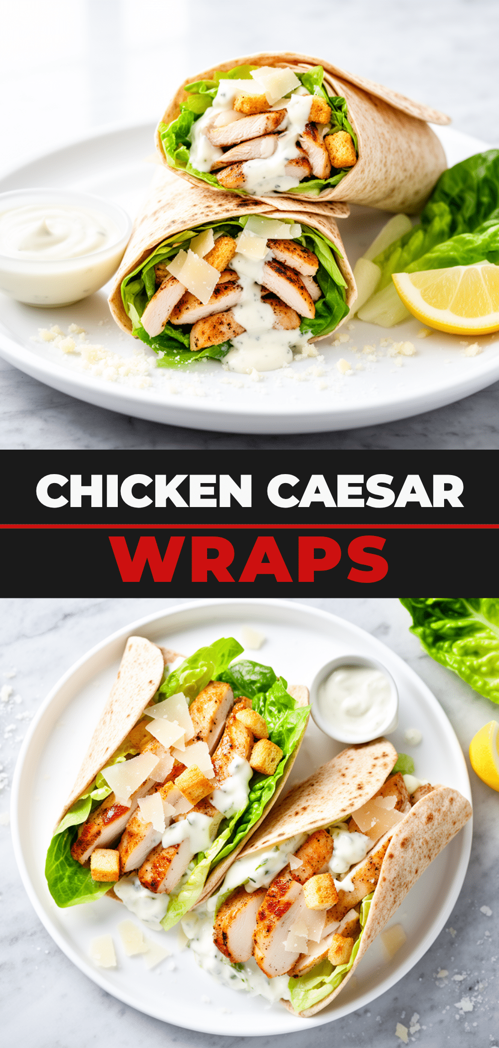 Back-to-School Chicken Caesar Wraps Easy Make-Ahead Lunch Recipe 5 Back-to-School Chicken Caesar Wraps recipe