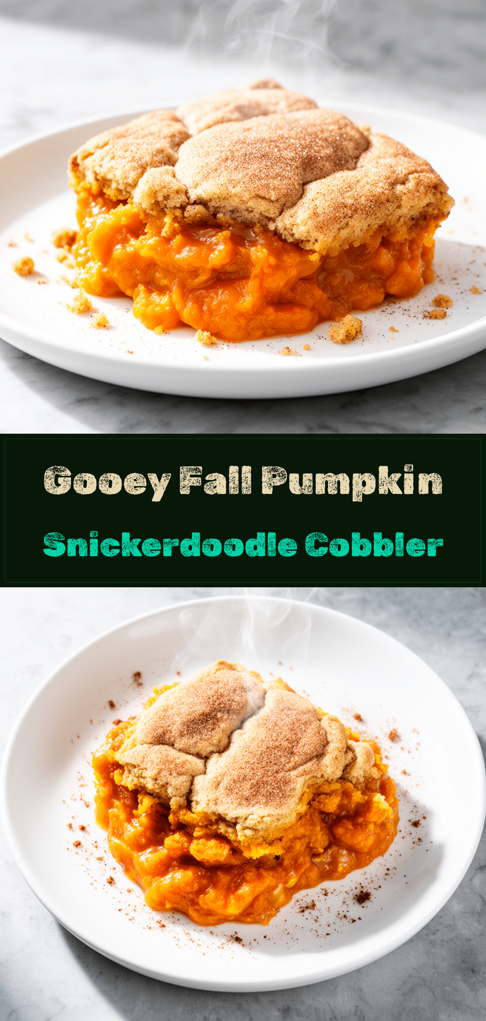 Fall Pumpkin Snickerdoodle Cobbler Recipe Easy Homemade Dessert to Make on Repeat 5 fall pumpkin snickerdoodle cobbler recipe