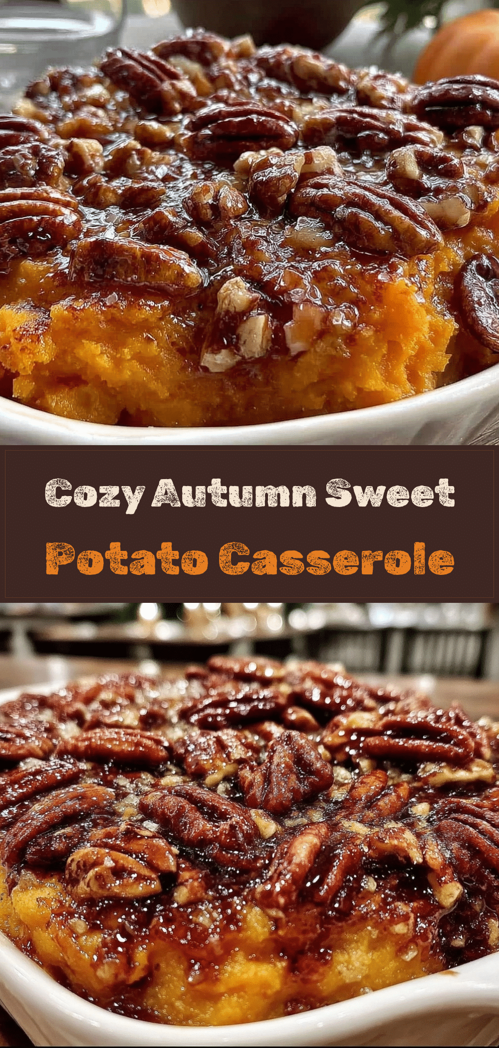 Autumn Sweet Potato Casserole: 5-Step Holiday Side 5 Autumn Sweet Potato Casserole recipe