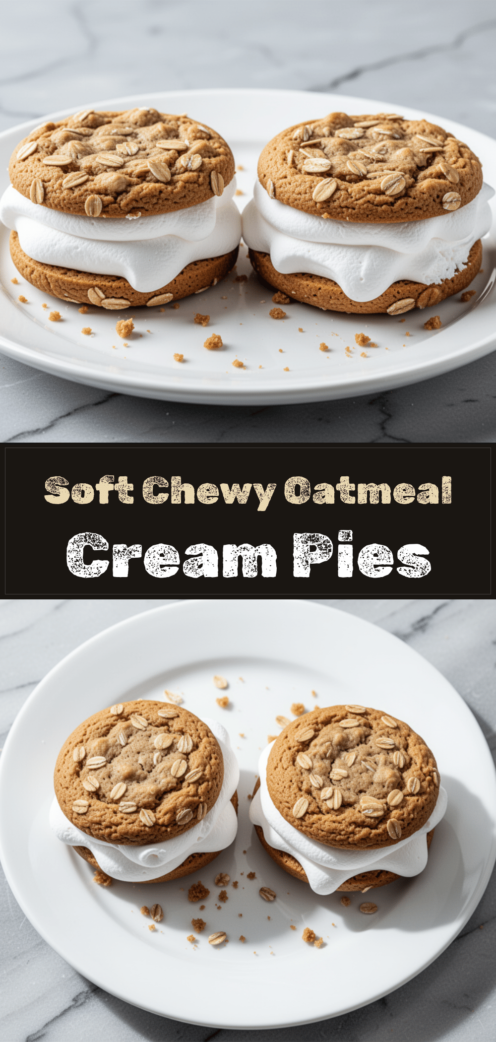 Chewy Oatmeal Cream Pies: Easy Marshmallow Filling 5 chewy oatmeal cream pies recipe