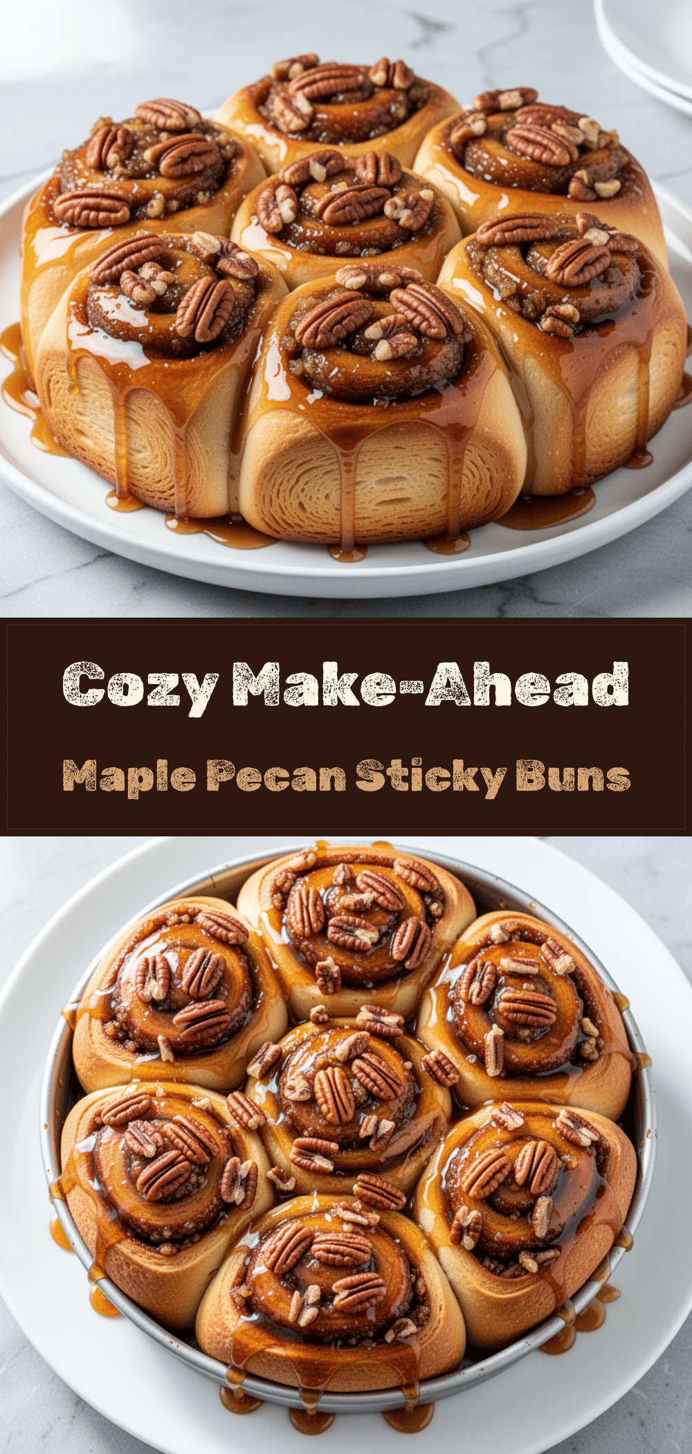 Fall Maple Pecan Sticky Buns: 5 Easy Cozy Weekend Recipe 5 fall maple pecan sticky buns recipe