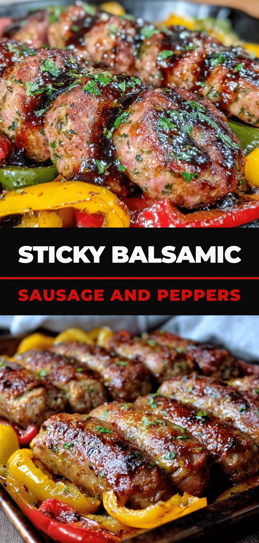 Sheet Pan Sausage and Peppers: Easiest Sticky Balsamic Glaze 5 sheet pan sausage and peppers recipe